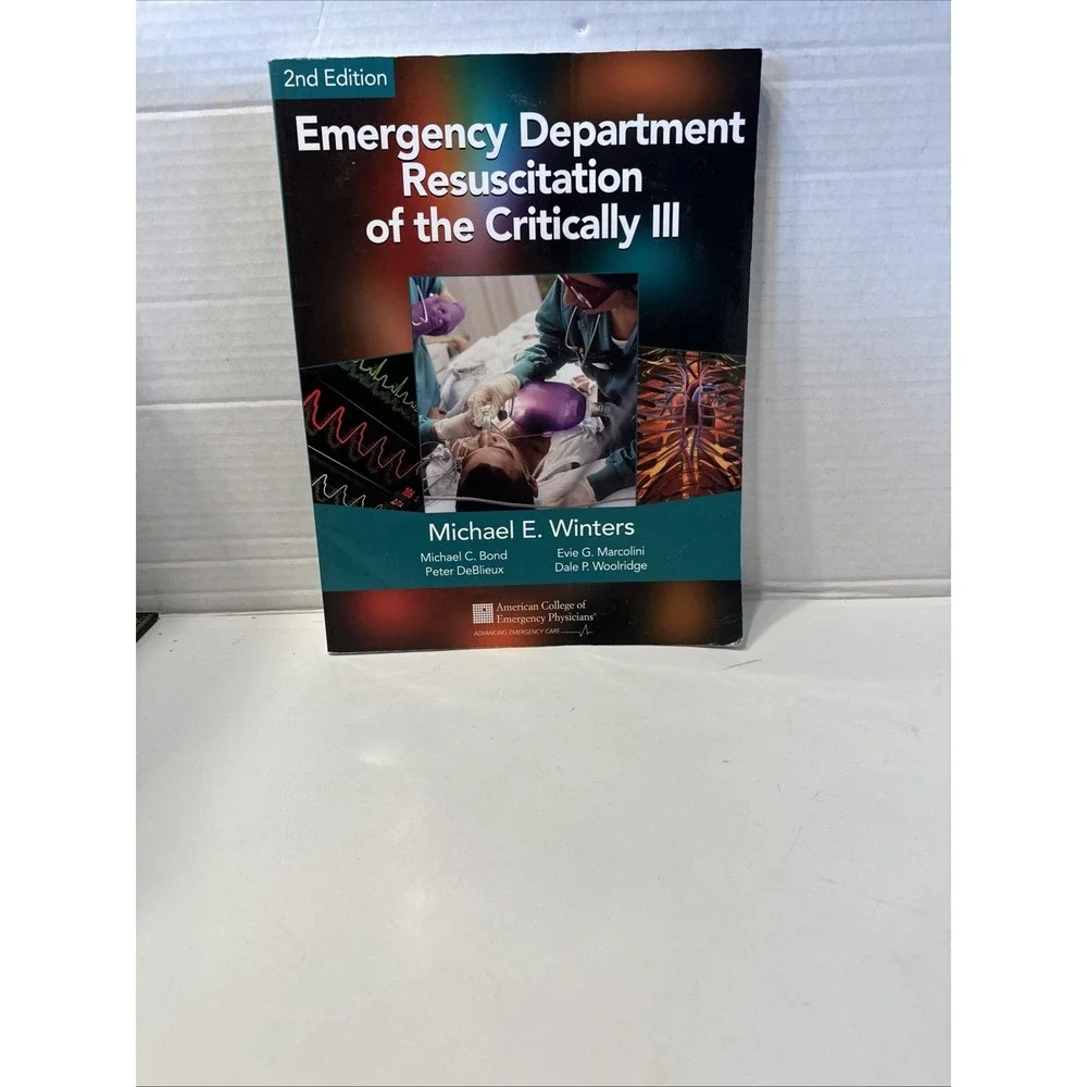 Emergency Department Resusitation of the Critically Ill. Second 2nd Edition PB
